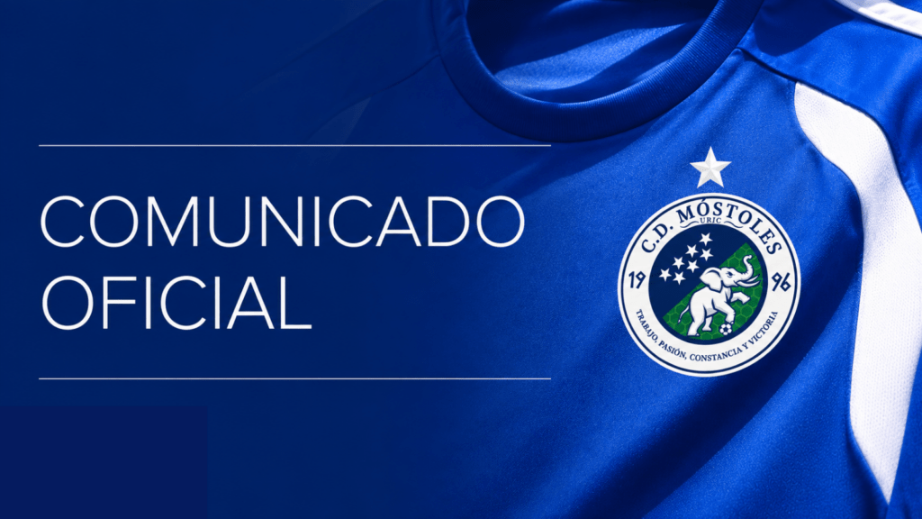 COMUNICADO OFICIAL CD MÓSTOLES